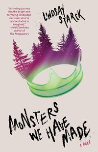 Cover image for Monsters We Have Made