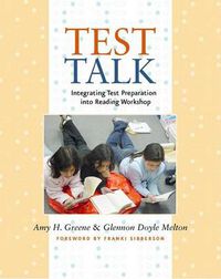 Cover image for Test Talk: Integrating Test Preparation into Reading Workshop