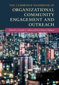 Cover image for The Cambridge Handbook of Organizational Community Engagement and Outreach