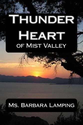 Cover image for Thunder Heart: Of Mist Valley