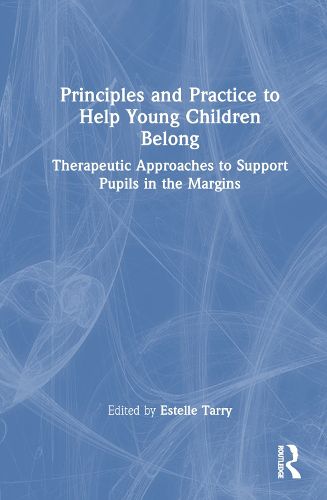 Cover image for Principles and Practice to Help Young Children Belong