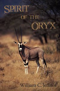 Cover image for Spirit of the Oryx