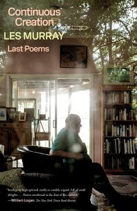 Cover image for Continuous Creation: Last Poems