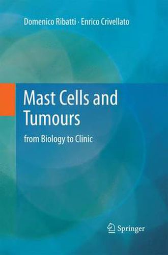 Cover image for Mast Cells and Tumours: from Biology to Clinic