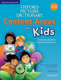 Cover image for Oxford Picture Dictionary Content Areas for Kids: English-Spanish Edition