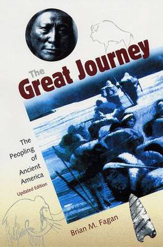 Cover image for The Great Journey: The Peopling of Ancient America
