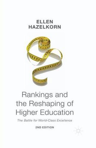 Cover image for Rankings and the Reshaping of Higher Education: The Battle for World-Class Excellence