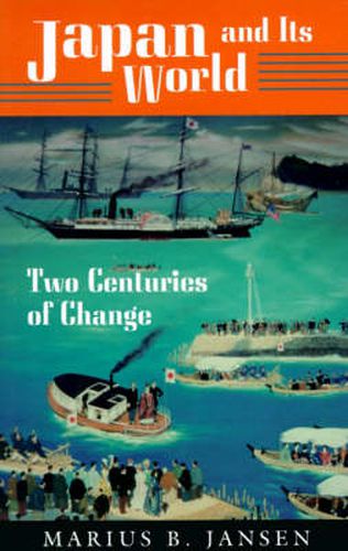 Cover image for Japan and Its World: Two Centuries of Change