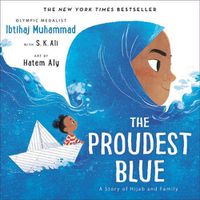 Cover image for The Proudest Blue: A Story of Hijab and Family