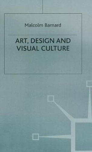 Cover image for Art, Design and Visual Culture: An Introduction