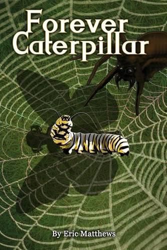 Cover image for Forever Caterpillar