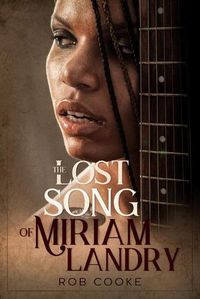 Cover image for The Lost Song of Miriam Landry