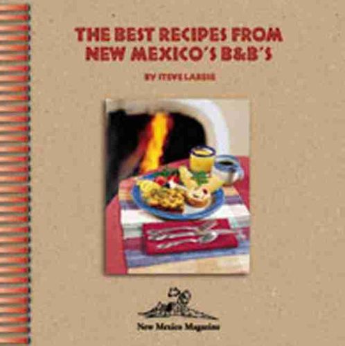 Cover image for Best Recipes From New Mexico's B&Bs
