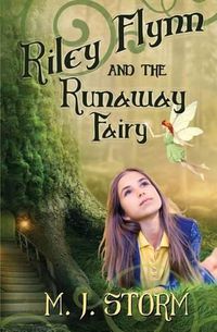 Cover image for Riley Flynn and the Runaway Fairy