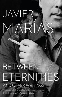 Cover image for Between Eternities: And Other Writings