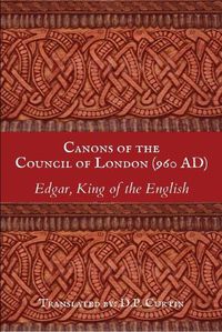 Cover image for Canons of the Council of London (960 AD)