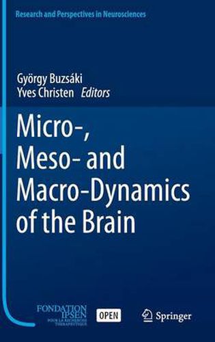 Cover image for Micro-, Meso- and Macro-Dynamics of the Brain