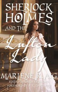 Cover image for Sherlock Holmes and The Lufton Lady