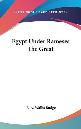 Egypt Under Rameses the Great