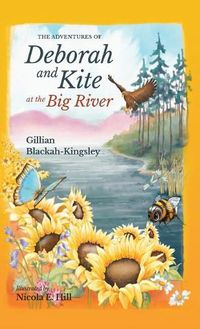Cover image for The Adventures of Deborah and Kite at the Big River