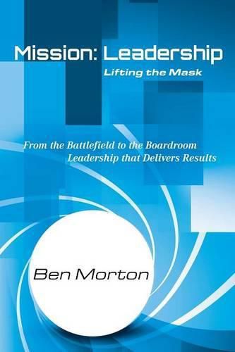 Mission: Leadership: Lifting the Mask