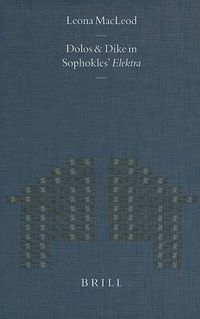 Cover image for Dolos and Dike in Sophokles' Elektra