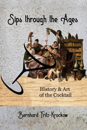 Cover image for Sips Through the Ages