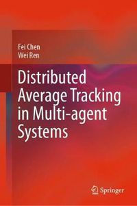 Cover image for Distributed Average Tracking in Multi-agent Systems