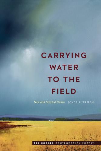 Cover image for Carrying Water to the Field: New and Selected Poems