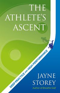 Cover image for The Athlete's Ascent