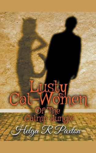 Lusty Cat-women of the Catnip Jungle