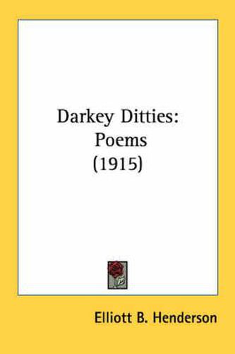 Cover image for Darkey Ditties: Poems (1915)