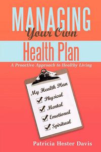 Cover image for Managing Your Own Health Plan