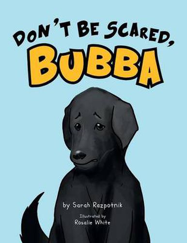 Cover image for Don't Be Scared, Bubba