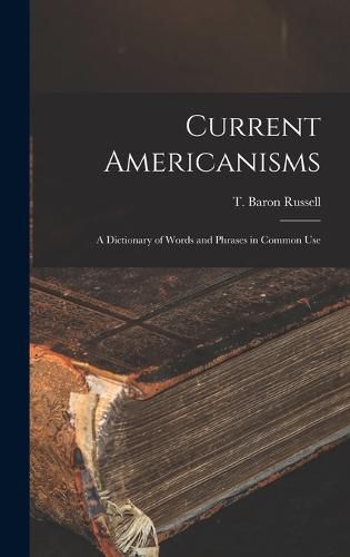 Cover image for Current Americanisms