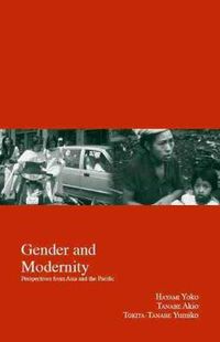 Cover image for Gender and Modernity: Perspectives from Asia and the Pacific