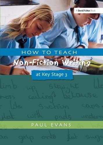 Cover image for How to Teach Non-Fiction Writing at Key Stage 3