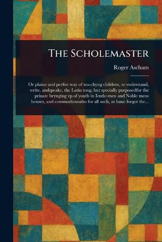 Cover image for The Scholemaster
