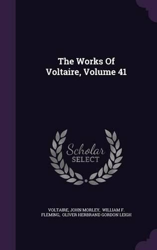 Cover image for The Works of Voltaire, Volume 41