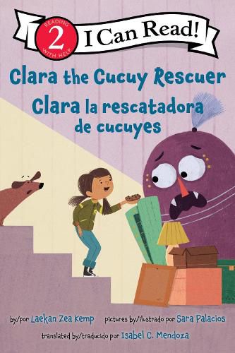 Cover image for Clara the Cucuy Rescuer/Clara La Rescatadora de Cucuyes