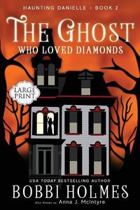 Cover image for The Ghost Who Loved Diamonds