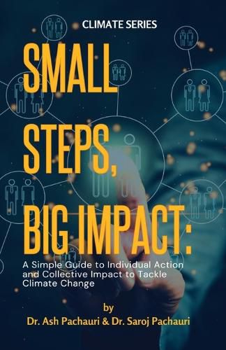 Cover image for Small Steps, Big Impact