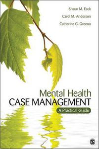 Cover image for Mental Health Case Management: A Practical Guide