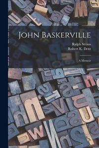 Cover image for John Baskerville: a Memoir