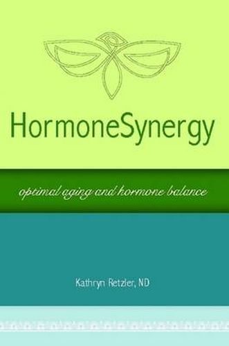 Cover image for HormoneSynergy -- Optimal Aging and Hormone Balance