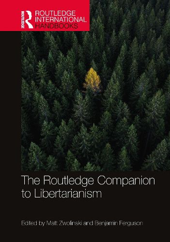 Cover image for The Routledge Companion to Libertarianism