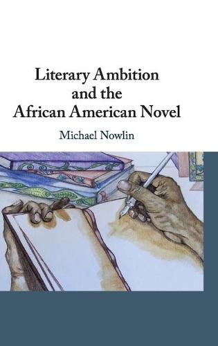 Cover image for Literary Ambition and the African American Novel