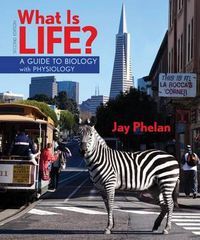 Cover image for What Is Life? a Guide to Biology with Physiology (High School)