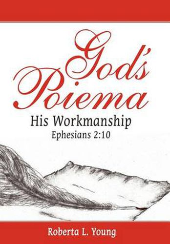 Cover image for God's Poiema: His Workmanship; Ephesians 2:10