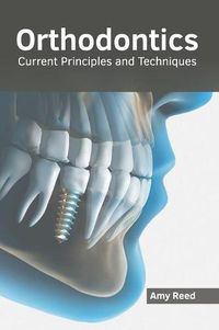 Cover image for Orthodontics: Current Principles and Techniques